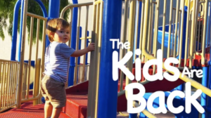 The Kids are Back